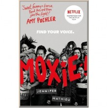Moxie (Film Tie-in Edition)
