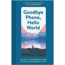 Goodbye Phone, Hello World