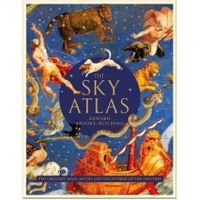 The Sky Atlas: The Greatest Maps, Myths and Discoveries of the Universe