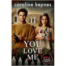 You: You Love Me (Book 3) (TV Tie-in Edition)