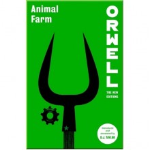 Animal Farm, Orwell: The New Editions