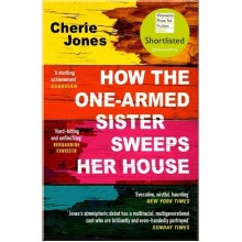 How the One-Armed Sister Sweeps Her House