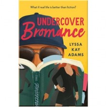 Undercover Bromance (Book 2)