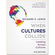 When Cultures Collide: Leading Across Cultures