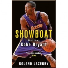 Showboat: The Life of Kobe Bryant