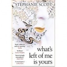 What's Left of Me is Yours