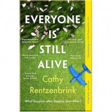 Everyone Is Still Alive