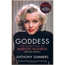 Goddess: The Secret Lives Of Marilyn Monroe