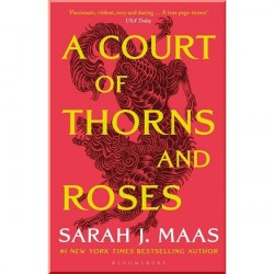 A Court of Thorns and Roses (Book 1)