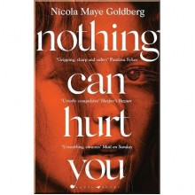 Nothing Can Hurt You