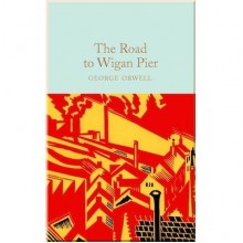 The Road to Wigan Pier