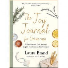 The Joy Journal For Grown-ups