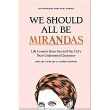 We Should All Be Mirandas
