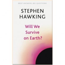 Will We Survive on Earth?