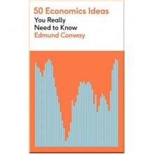 50 Economics Ideas You Really Need to Know
