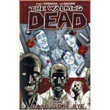 The Walking Dead Volume 1: Days Gone Bye
