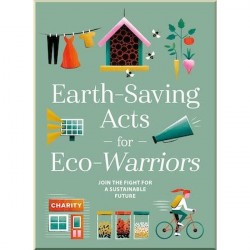Earth-Saving Acts for Eco-Warriors