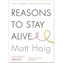 Reasons to Stay Alive