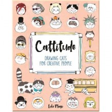 Cattitude: Drawing Cats for Creative People