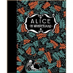 Alice's Adventures in Wonderland and Through the Looking Glass (Illustrated by Floor Rieder)