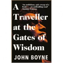 A Traveller at the Gates of Wisdom