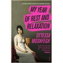 My Year of Rest and Relaxation