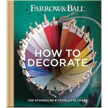 Farrow and Ball How to Decorate