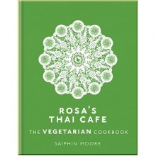 Rosa's Thai Cafe: The Vegetarian Cookbook