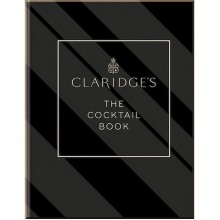 Claridge's: The Cocktail Book
