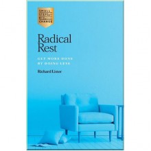 Radical Rest