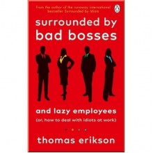 Surrounded by Bad Bosses and Lazy Employees