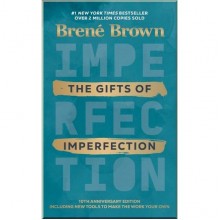 The Gifts of Imperfection