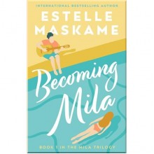 Becoming Mila (Book 1)