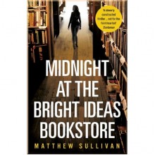 Midnight at the Bright Ideas Bookstore