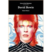 Lives of the Musicians: David Bowie