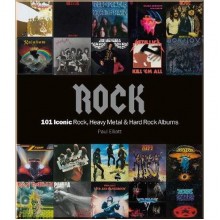 Rock: 101 Iconic Rock, Heavy Metal & Hard Rock Albums