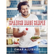 Spanish Made Simple: Foolproof Spanish Recipes for Every Day