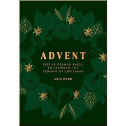 Advent: Festive German Bakes to Celebrate the Coming of Christmas