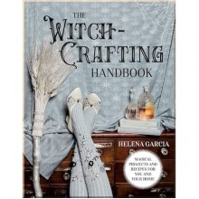 The Witch-Crafting Handbook: Magical Projects and Recipes for You and Your Home