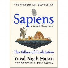 Sapiens (A Graphic History) Vol. 2