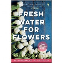 Fresh Water for Flowers