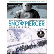 Snowpiercer: The Explorers (Book 2)