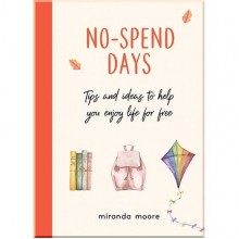 No-Spend Days: Tips and Ideas to Help You Enjoy Life for Free