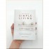 The Art of Simple Living: Practical Steps to Slowing Down, Finding Peace and Enjoying a Wholesome Life