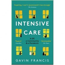 Intensive Care: A GP, a Community and a Pandemic