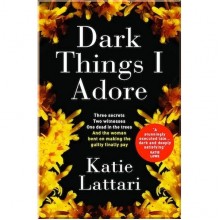 Dark Things I Adore