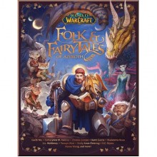World of Warcraft: Folk and Fairy Tales of Azeroth