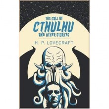 The Call of Cthulhu and Other Stories