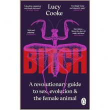 Bitch: What Does it Mean to Be Female?