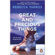 Great and Precious Things